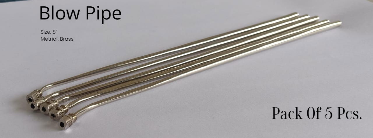 BLOW PIPE BRASS Size: 8” (Pk. of 5 Pcs.)